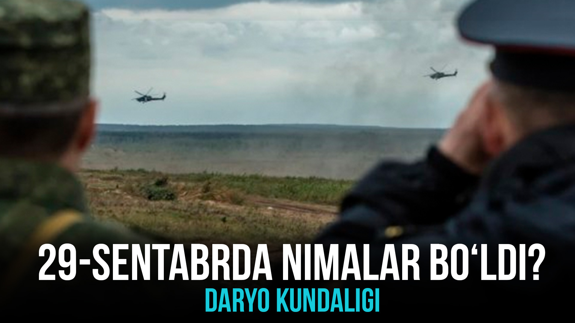 “Daryo” kundaligida 29-sentabrda sodir bo‘lgan eng muhim voqealar ...