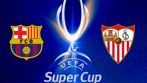 Bugun UEFA Superkubogi uchun “Barselona” – “Sevilya” maydonga tushadi