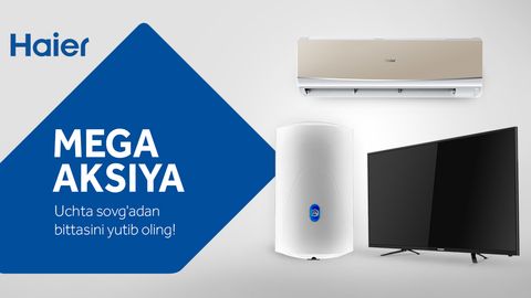 Haier Наврўз шарафига супер совринлар ютиб олиш имкониятини тақдим этади