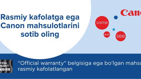 Ўзбекистондаги Canon расмий кафолати тўғрисида нима биласиз?