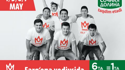 “Сочная долина” taqdim etadi: “Million” jamoasi konsertlari Farg‘ona vodiysida