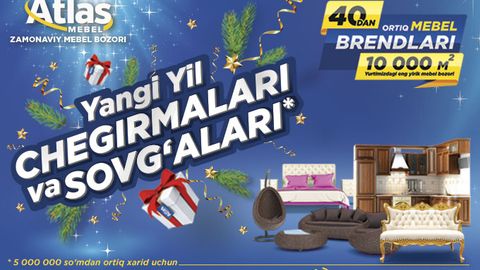 Atlas Mebel mebellar savdo majmuasida yangi yil aksiyasi