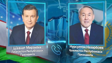 Shavkat Mirziyoyev Nursulton Nazarboyev bilan telefon orqali muloqot qildi