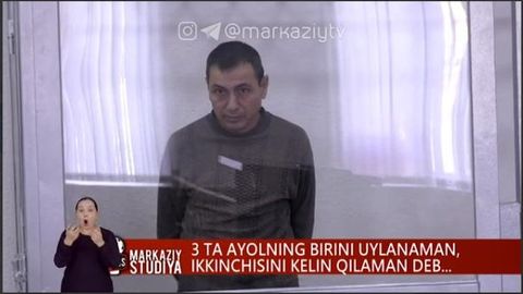 Toshkentda 3 ayolni aldagan erkak 5 yilga qamaldi. U ayollardan biriga uylanishga, 2 nafarini kelin qilishga va’da bergan