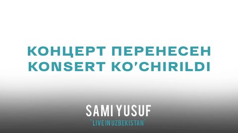Sami Yusufning 8-dekabrdagi konserti boshqa sanaga ko‘chirildi