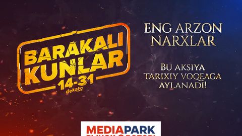 Mediapark tarmog‘ida barakali kunlar!