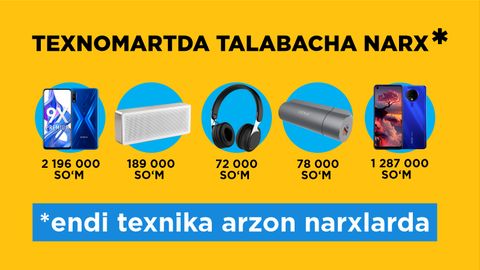 Talabalarga “talabacha” narx: Texnomart’da texnikani eng arzon narxlarda xarid qiling