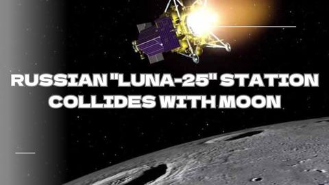Russian "Luna-25" station collides with moon