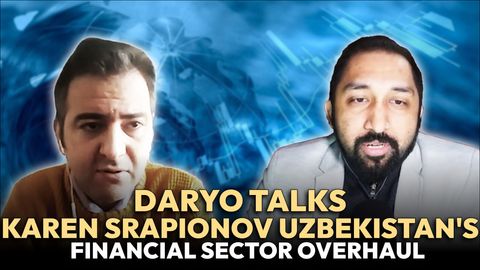Avesta Investment Group's&nbsp;Karen&nbsp;Srapionov&nbsp;on Uzbekistan's financial sector reforms