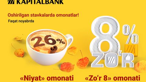 Kapitalbank omonatlari bo&lsquo;yicha noyabr oyining oxirigacha cheklangan taklif&nbsp;