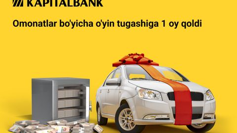 “Kapitalbank”ning omonatlar bo‘yicha o‘yinning yakuniy oyi