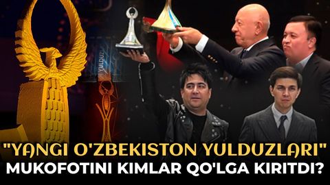 “Янги Ўзбекистон юлдузлари” мукофотини кимлар қўлга киритди? (фото, видео)