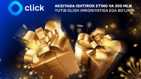 &ldquo;Click&rsquo;dan milliard&rdquo; aksiyasining yakuni: kompaniya 450 mln so&lsquo;m o&lsquo;ynaydi