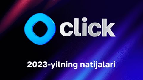 Click 2023-yilni 60 trln so&lsquo;mdan ortiq pul aylanmasi bilan yakunladi