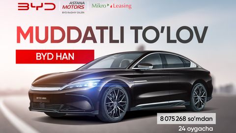 Muddatli to&lsquo;lovga BYD HAN premial elektromobili&nbsp;