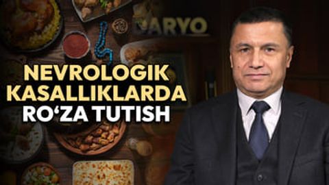 &ldquo;Tez asabiylashadigan kishilarga ro&lsquo;za tutishni tavsiya qilaman&rdquo; &mdash; nevropatolog olim