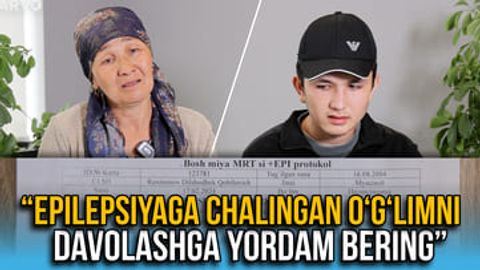&ldquo;Epilepsiyaga chalingan o&lsquo;g&lsquo;limni davolashga yordam bering&rdquo; &mdash; buxorolik ona operatsiya uchun yordam so&lsquo;radi (video)