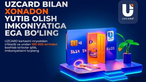 UZCARD kartasi bilan xaridlarni amalga oshiring va orzungizdagi xonadon yoki pul mukofotlarini yutib olish imkoniyatiga ega bo&lsquo;ling