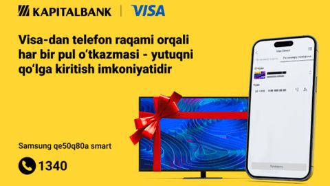 Телефон рақамингиз орқали Visa бўйича пул ўтказинг ва совринларни ютиб олиш имкониятига эга бўлинг