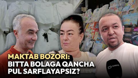 Maktab bozori arzonmi yoki qimmat? Ota-onalar nimadan norozi?