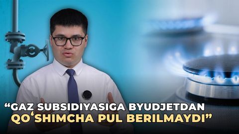 &ldquo;Gaz oldi-sotdisidan ko&lsquo;rilgan zarar uchun byudjetdan qo&lsquo;shimcha subsidiya berilmaydi&rdquo; &mdash; iqtisodiyot va moliya vazirligi vakili