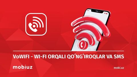 Mobiuz VoWiFi texnologiyasini ishga tushirmoqda