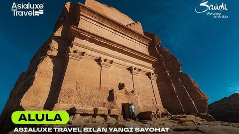Ал-Ула &ndash; Asialuxe Travel билан янги саёҳат