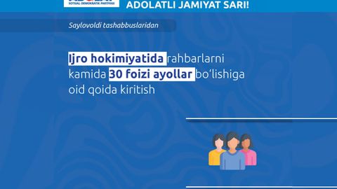 &ldquo;Adolat&rdquo; SDP: Ijro hokimiyatida rahbarlarning kamida 30 foizi ayollar bo&lsquo;lishi kerak