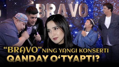 &ldquo;Bravo&rdquo; kulgi jamoasining yangi konsert dasturidan reportaj (video)