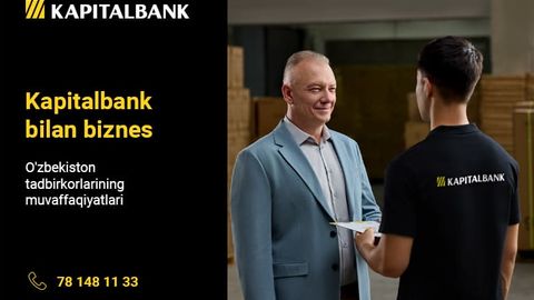 &ldquo;Kapitalbank&rdquo; bilan biznes: O&lsquo;zbekiston tadbirkorlarining muvaffaqiyatlari tarixi