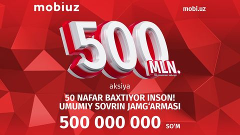 Mobiuz kompaniyasiga ulanib, 50 ta pul sovrinlaridan birini yutib olishingiz mumkin