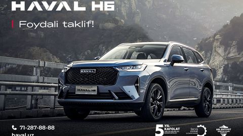 Фақат 5 кун: Haval H6 Premium учун махсус таклифлар 