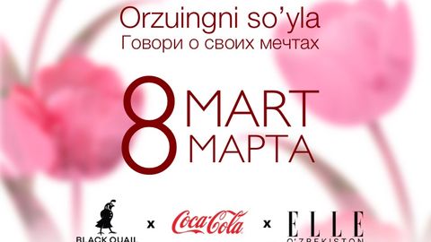Black Quail X Coca-Cola X Elle O&lsquo;zbekiston ayollarni o&lsquo;z orzulari haqida gapirishga ilhomlantirmoqda