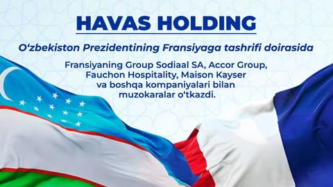 Havas Holding Fransiyaning yetakchi kompaniyalari bilan hamkorlik yuzasidan muzokaralar o&lsquo;tkazdi