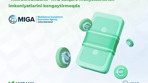 “Mikrokreditbank” ATB xalqaro moliyalashtirish imkoniyatlarini kengaytirmoqda