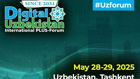 Digital Uzbekistan Toshkentda 28-may kuni o'z ishini boshlaydi! Bozorni o&lsquo;zgartirib yuboruvchi PLAS-Forum&nbsp;