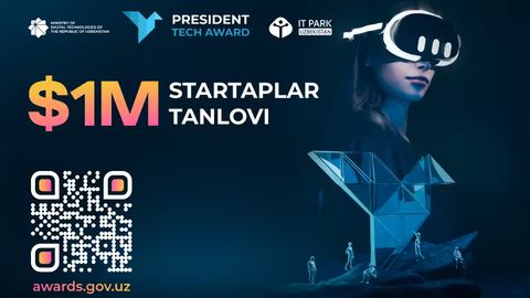 President Tech Award: 1 000 000 dollarlik sovrin jamg&lsquo;armasiga ega innovatsion loyihalar milliy tanlovi boshlandi