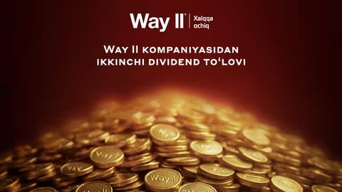 Way II компаниясидан иккинчи дивиденд тўлов