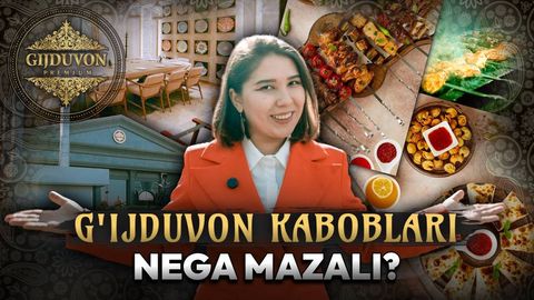 Gʻijduvon kaboblari nega mazali?