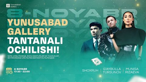Yunusabad Gallery’нинг катта очилиши!