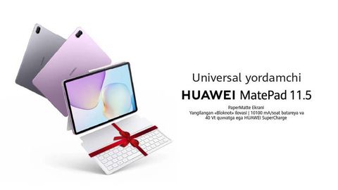HUAWEI MatePad 11.5 планшетлари унумдорлик ва ҳаракатчанликни ёқтирадиганлар учун ажойиб танлов