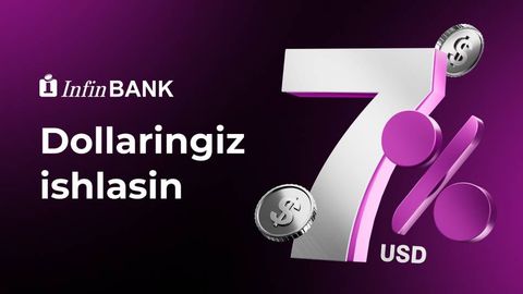 Валютада йиллик 7%: InfinBANK “Инфин Янгилик” омонатини тақдим этди