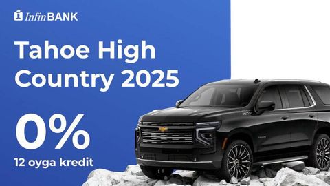 InfinBANK Tahoe High Country 2025 автомобильига йиллик 0% дан бошлаб кредит таклиф қилади