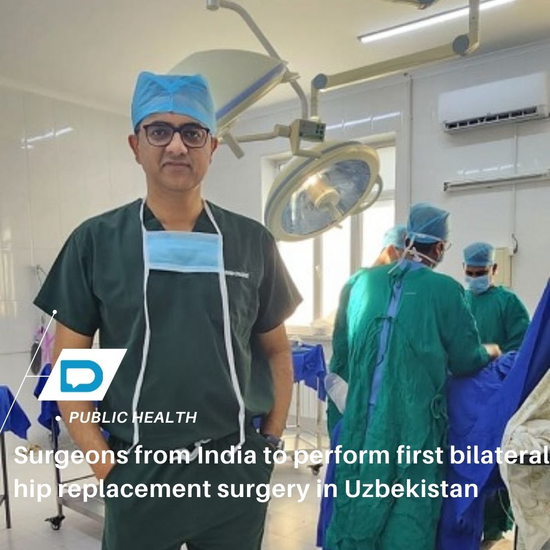 Surgeons from India to perform first bilateral hip replacement surgery ...