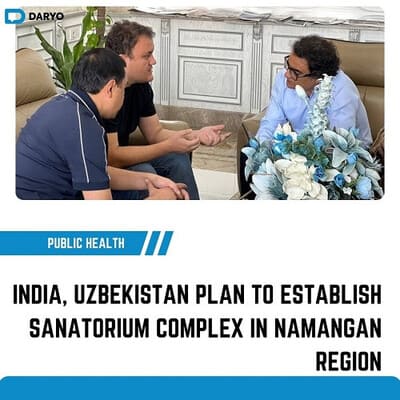 500px x 500px - India, Uzbekistan plan to establish sanatorium complex in Namangan region â€”  Daryo News