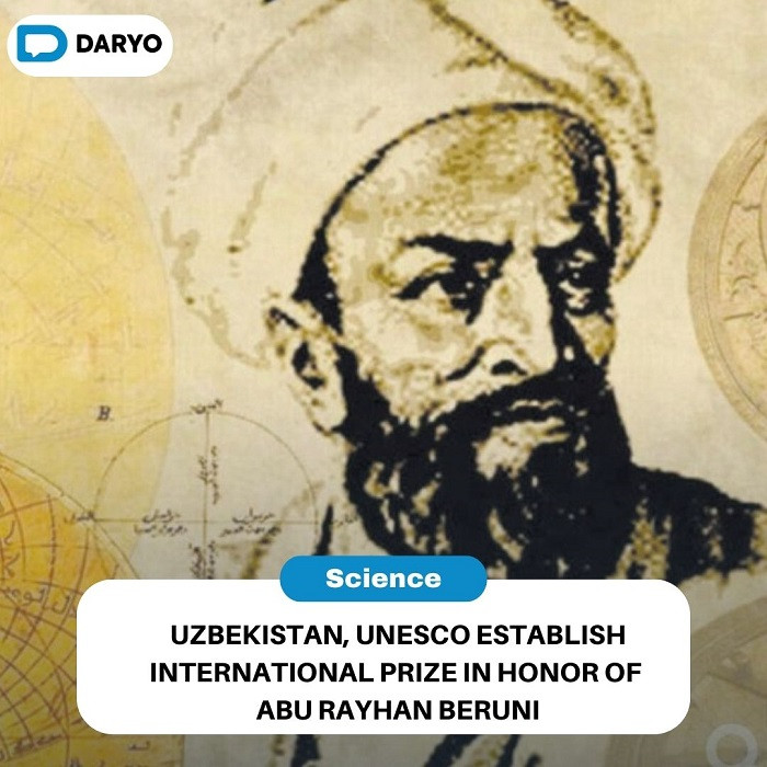 Uzbekistan, UNESCO establish international prize in honor of Abu Rayhan Beruni