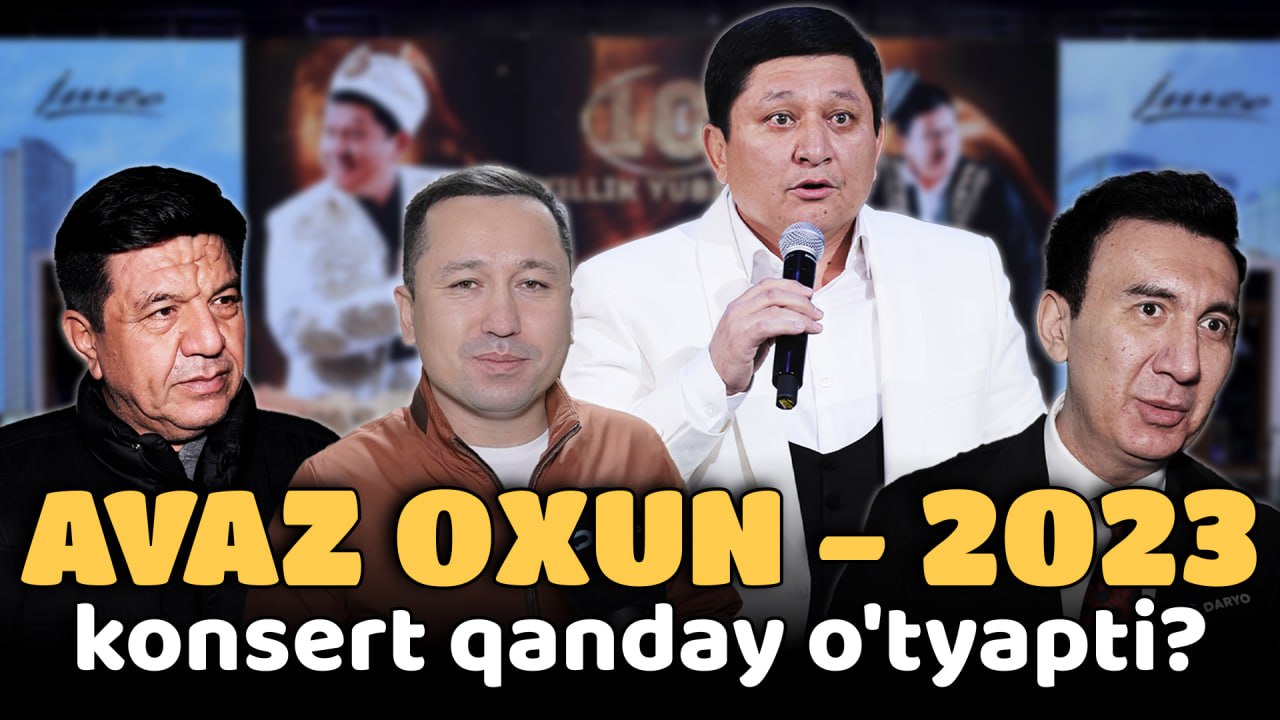 Avaz oxun 2024 konsert dasturi to liq