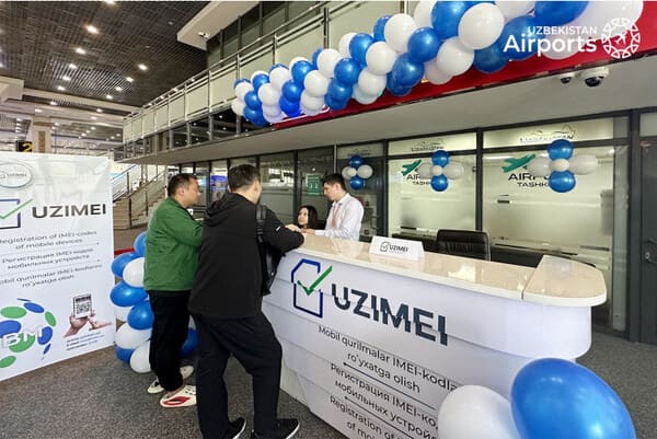 Toshkent aeroportida telefonlarning IMEI kodini ro‘yxatdan o‘tkazish shoxobchasi ochildi