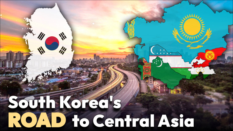 South Korea's ROAD to Central Asia
