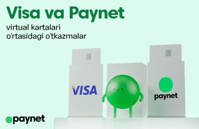 Paynet x Visa: endi har qanday mahalliy to‘lov va o‘tkazmalarni O‘zbekistonning jismoniy kartalarisiz ham amalga oshirish mumkin